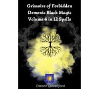 Grimoire Of Forbidden Demonic Black Magic (ebook)