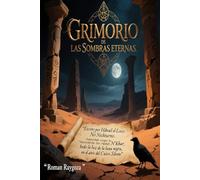 GRIMORIO DE LAS SOMBRAS ETERNAS.