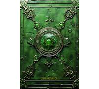 GRIMORIO: Embárcate en un Viaje Encantador hacia la Magia Verde - Acepta los Misterios de la Magia Verde con este Encantador Grimorio