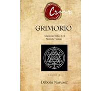 GRIMORIO: Manuscrito del Monte Sinaí (CREAR- Códigos Ocultos EXPLICADOS Y REVELADOS)