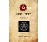 GRIMORIO: Manuscrito del Monte Sinaí (CREAR- Códigos Ocultos EXPLICADOS Y REVELADOS)