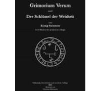 Grimorium Verum Und Der Schlüssel Der Weisheit (ebook)