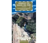 Grimpant Pel Massis Del Port: 34 Itineraris