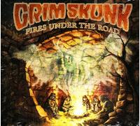 Grimskunk - Fire Under The Road
