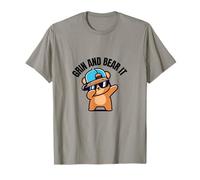 Grin and "bear it" Camiseta