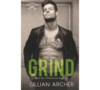 Grind: A Bad Boy's Redemption Romance (Burns Brothers Series)