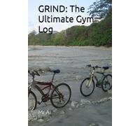 GRIND: The Ultimate Gym Log: Track. Train. Transform. | 150-Day Fitness Journal (8.5x11)