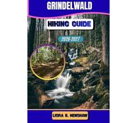 Grindelwald Hiking Guide 2026-2027: 11 (Trailfront Guides 2026)