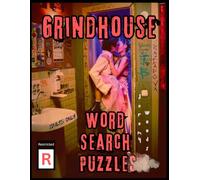 Grindhouse Word Search Puzzles: A Retro Puzzle Book Celebrating Grindhouse and Exploitation Movies