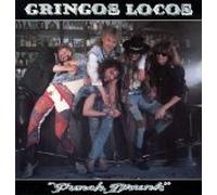 Gringos Locos - 075678198816 LP Punch Drunk VINYL
