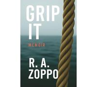 Grip It: A Life Lived All-In