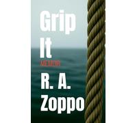 Grip It: A Life Lived All-In
