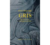 Gris | Peter Sloterdijk, Isidoro Reguera