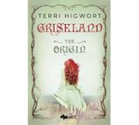 Griseland: The Origin