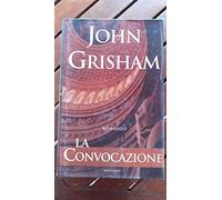 Grisham John - Convocazione (La)