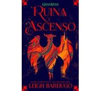 Grishaverse 3: Ruina Y Ascenso