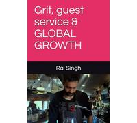 Grit, guest service & GLOBAL GROWTH