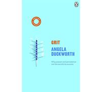 Grit: Why Passion and Resilience Are the Secrets to Success - The New York Times Bestseller (Vermilion Life Essentials, 6)
