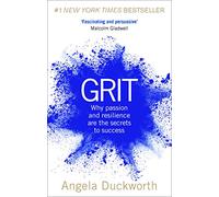 Grit: Why passion and resilience are the secrets to success (Vermilion)