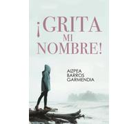¡Grita mi nombre!