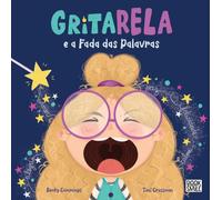 Gritarela e a Fada das Palavras (Booksmile)