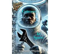 Gritters In Space: The Return of Krepkiyzad (Lands of Legend)