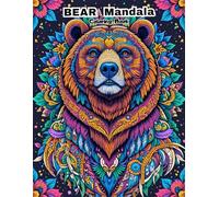 Grizzly Bear Mandala Coloring Book: Intricate Animal Designs to Relieve Stress and Relax