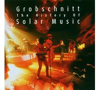 Grobschnitt - History of Solar Music 5 [Import]