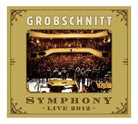 GROBSCHNITT - Symphony - Live 2012