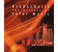 Grobschnitt - The History of Solar Music Vol.3