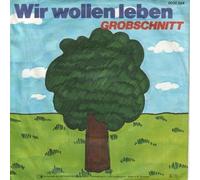 Grobschnitt - Wir Wollen Leben