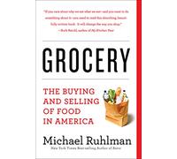 Grocery: The Buying and Selling of Food in America