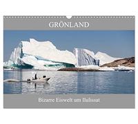 Grönland Bizarre Eiswelt um Ilulissat (Wandkalender 2026 DIN A3 quer), CALVENDO Monatskalender: Die faszinierende Eiswelt des Ilulissat Eisfjord ... von Anfang an in einen magischen Bann.