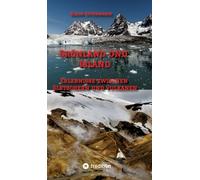 Grönland und Island: Erlebnisse zwischen Gletschern und Vulkanen