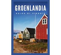 Groenlandia Guida di viaggio 2026