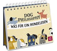 Groh Verlag Dog Philosophy: Was für ein Hundeleben (Encuadernación de anillas)