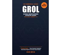 GROL Study Guide: FCC General Radiotelephone Operator License: All 744 Element 1 & Element 3 Questions Explained, with 4 Practice Exams, Schematic Figures & Formula Cheat Sheets