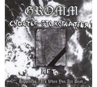 Gromm - It's When You are Dead