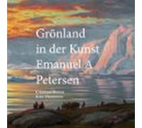 Grönland in der Kunst Emanuel A Petersen