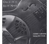 Groom,Gerry Feat. Taylor,Mick - Once in a Blue Moon