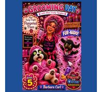 Grooming Day with Miss Trudy Tangles: The Pepper and Oscar Adventures