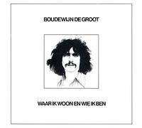 Groot, Boudewijn De - Waar Ik Woon