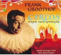 Groothof, Frank Carlos En De Uilenspiegel (CD)