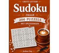 Grootletter Sudoku Puzzelboek - Moeilijk: 200 Moeilijke Grootletter Sudoku-puzzels voor Volwassenen & Senioren | Uitdagende Hersenspellen voor Logica, ... Makkelijk, Gemiddeld en Moeilijk)