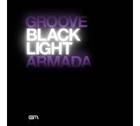 Groove Armada - Black Light by Groove Armada