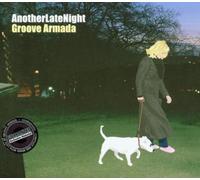 Groove Armada,Chris Rea - Another Late Night - Groove Armada By Groove Armada,Chris Rea (2002-06-03)
