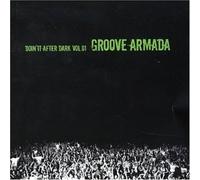 groove armada - Doin'it After Dark