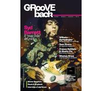 GRooVE back magazine, Rivista di Musica e Hi-Fi: Syd Barrett Il “puro folle” del rock