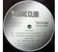 Groove Club - Feel the light (DJ the Crow Mix) / Vinyl Maxi Single [Vinyl 12'']