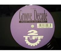 Groove Decade - Dispute (you're Such A Baby)